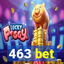 463 bet